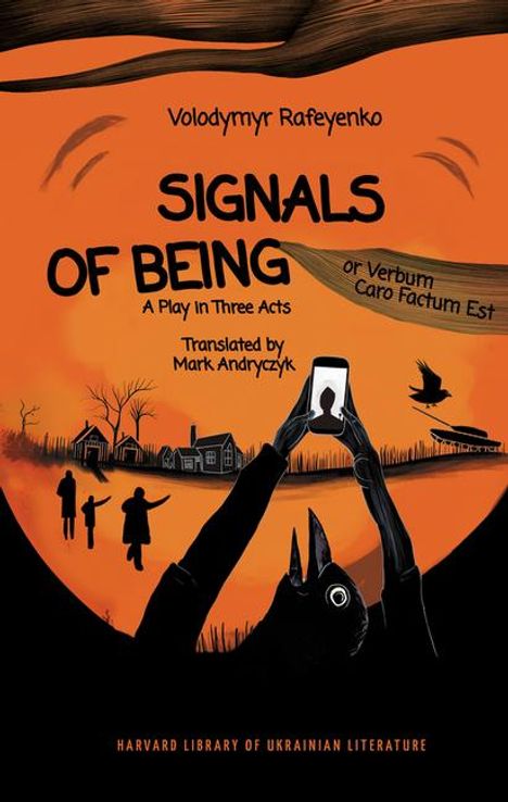 Volodymyr Rafeyenko: Signals of Being, or Verbum Caro Factum Est, Buch