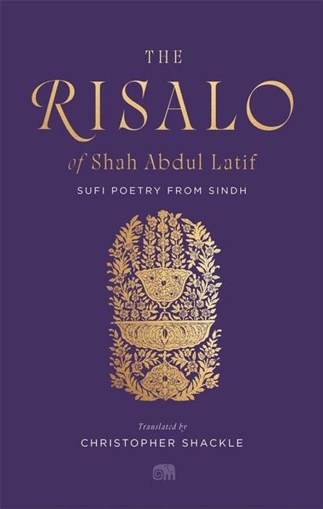 Shah Abdul Latif: The Risalo of Shah Abdul Latif, Buch