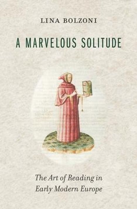 Lina Bolzoni: A Marvelous Solitude, Buch