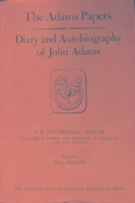 John Adams (geb. 1947): Diary and Autobiography of John Adams, Buch