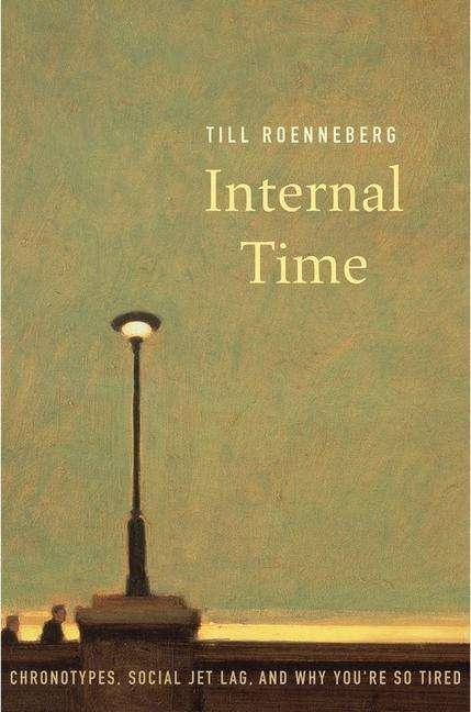 Till Roenneberg: Internal Time, Buch