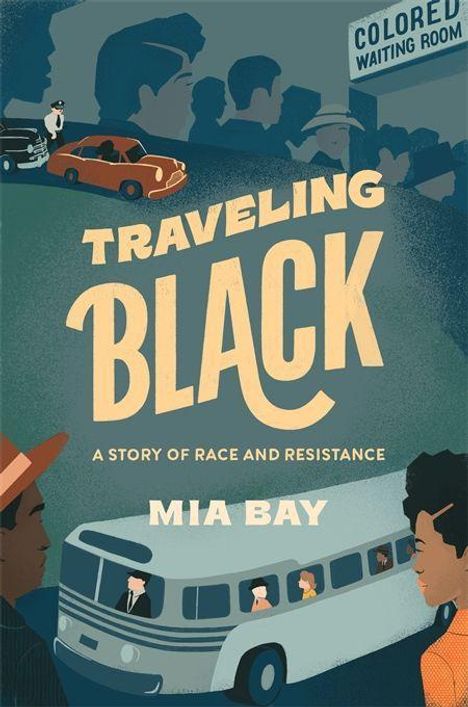 Mia Bay: Traveling Black, Buch