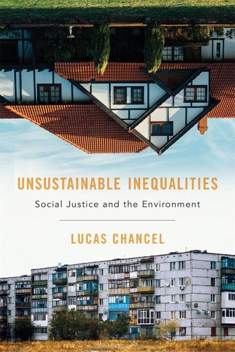 Lucas Chancel: Unsustainable Inequalities, Buch