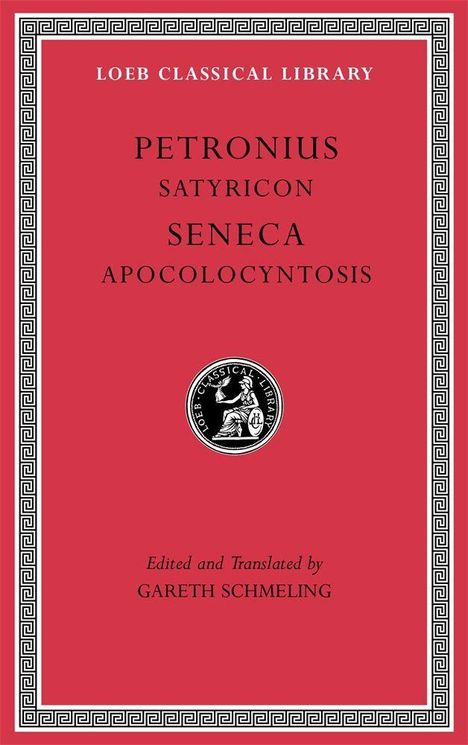 Petronius: Satyricon. Apocolocyntosis, Buch