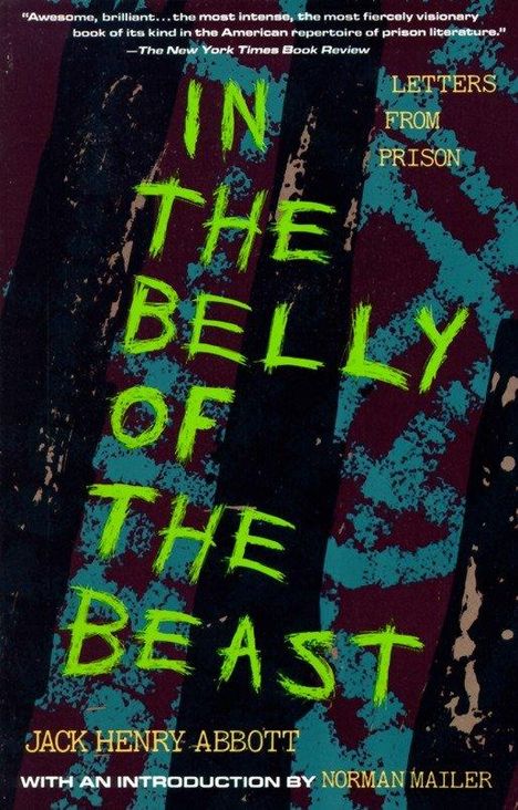 Jack Henry Abbott: In the Belly of the Beast: Letters from Prison, Buch