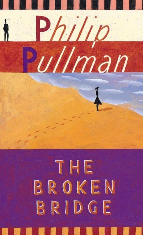 Philip Pullman: The Broken Bridge, Buch
