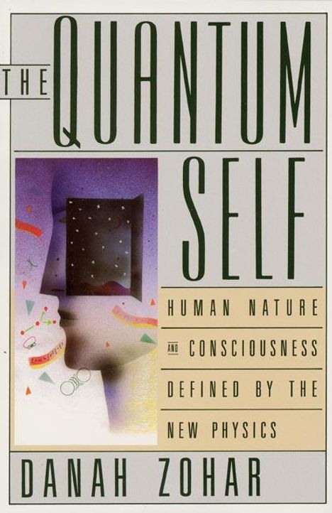 Danah Zohar: The Quantum Self, Buch