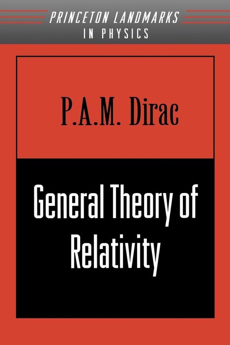 P.A.M. Dirac: General Theory of Relativity, Buch