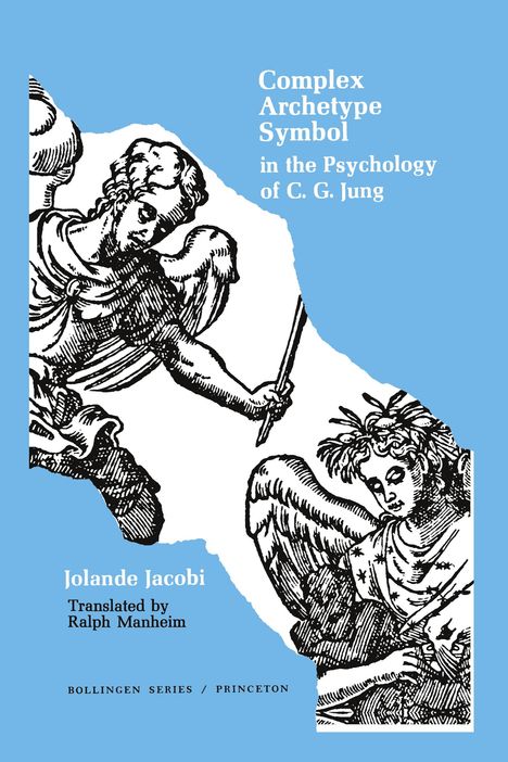 Jolande Jacobi: Complex/Archetype/Symbol in the Psychology of C.G. Jung, Buch