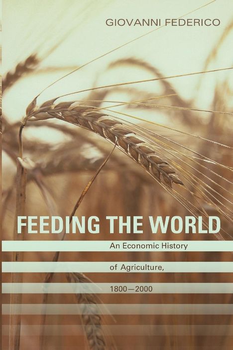 Giovanni Federico: Feeding the World, Buch