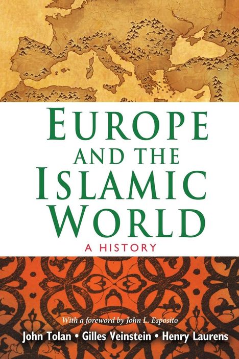 John Tolan: Europe and the Islamic World, Buch