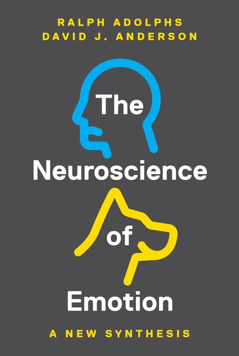 David J. Anderson: The Neuroscience of Emotion, Buch