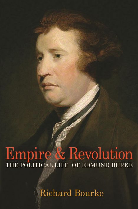 Richard Bourke: Empire and Revolution, Buch