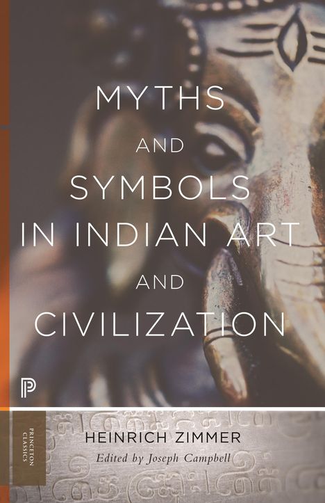 Heinrich Zimmer: Myths and Symbols in Indian Art and Civilization, Buch