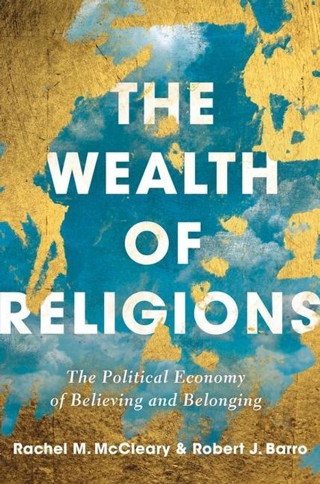 Robert J Barro: Barro, R: Wealth of Religions, Buch