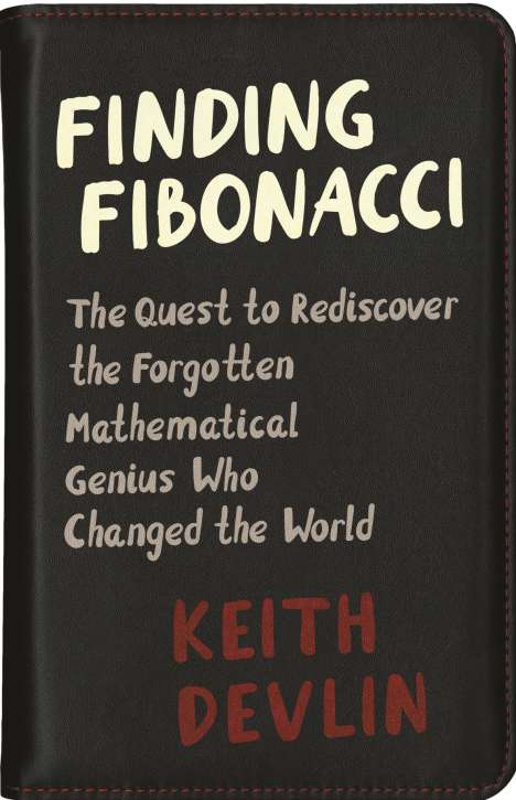 Keith Devlin: Finding Fibonacci, Buch