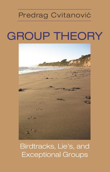 Predrag Cvitanovic: Group Theory, Buch