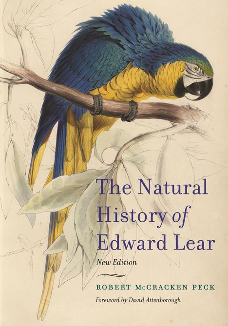Robert Mccracken Peck: The Natural History of Edward Lear, New Edition, Buch