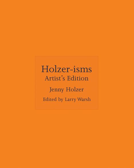 Jenny Holzer: Holzer-isms, Buch