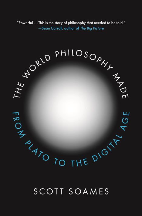 Scott Soames: The World Philosophy Made, Buch