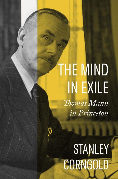 Stanley Corngold: The Mind in Exile, Buch