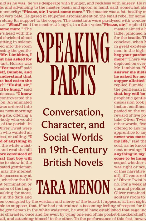 Buchtitel: "SPEAKING PARTS". Inhalt: Gespräche, Charaktere und soziale Welten in britischen Romanen des 19. Jahrhunderts. Autor: TARA MENON.
