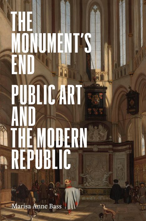 Marisa Anne Bass: The Monument's End, Buch