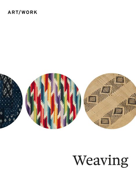 Text: "ART/WORK" oben links, "Weaving" unten. Drei Kreise mit bunten Webmustern.