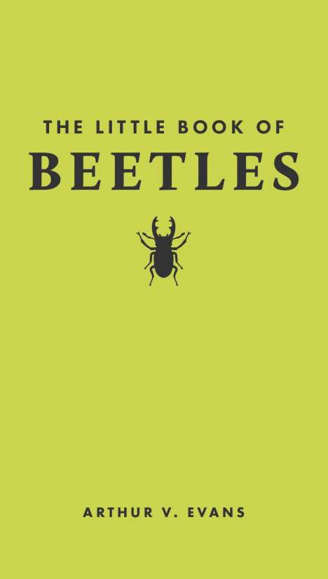 Arthur V Evans: The Little Book of Beetles, Buch
