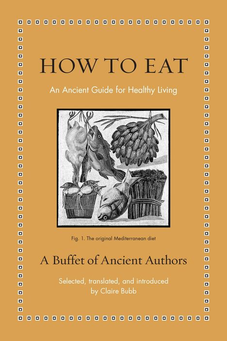 Claire Bubb: How to Eat, Buch