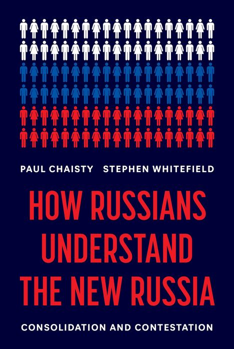 Paul Chaisty: How Russians Understand the New Russia, Buch