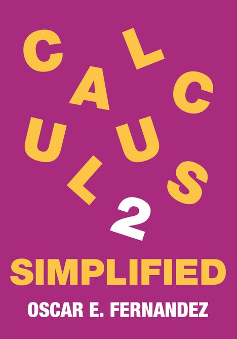 Oscar E. Fernandez: Calculus 2 Simplified, Buch