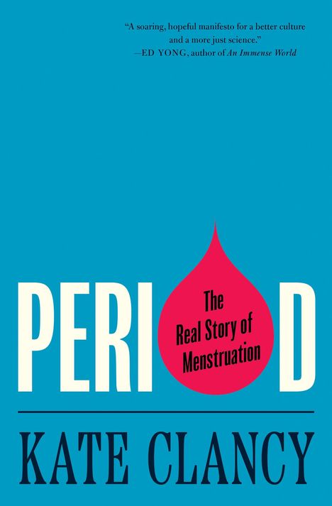 Kate Clancy: Period, Buch