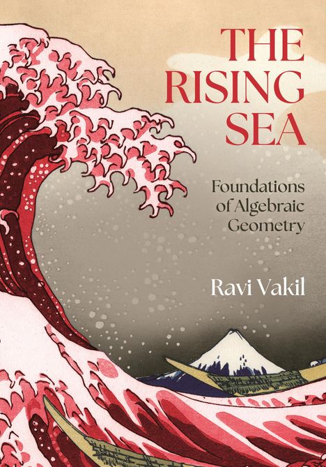 Ravi Vakil: The Rising Sea, Buch