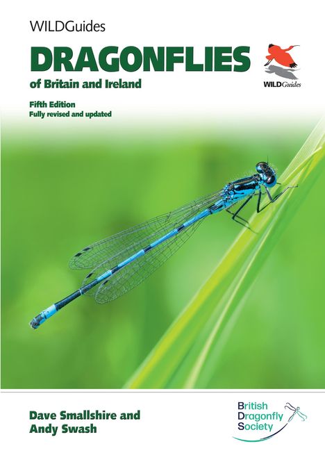 Dave Smallshire: Dragonflies of Britain and Ireland. Fifth Edition, Buch