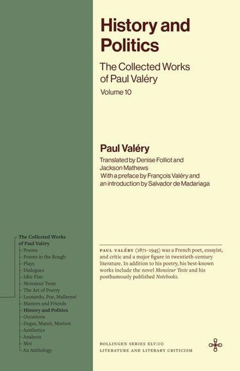 Texte: "History and Politics", "The Collected Works of Paul Valéry", "Volume 10". Paul Valéry war ein französischer Dichter.