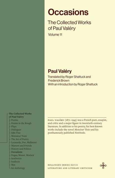 "Occasions: The Collected Works of Paul Valéry, Volume 11. Übersetzt von Roger Shattuck und Frederick Brown."