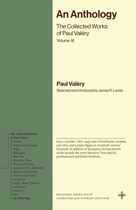 "An Anthology: The Collected Works of Paul Valéry", Band 16, eingeführt von James R. Lawler. Hellgrünes und cremefarbenes Design.