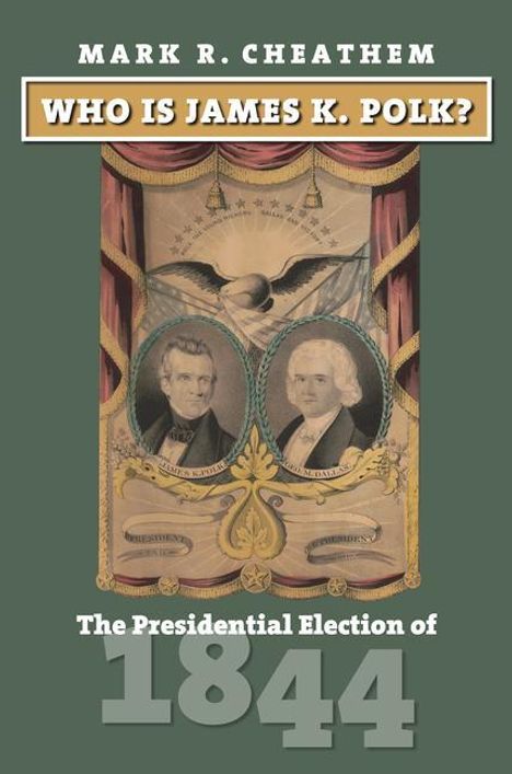 Mark R. Cheathem: Who Is James K. Polk?, Buch