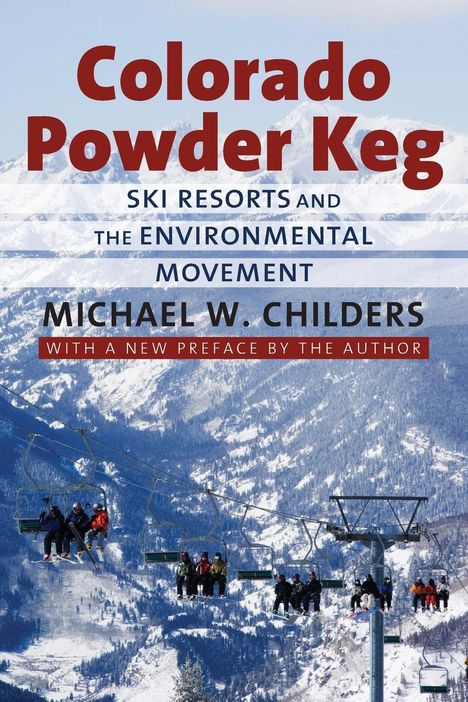 Michael W. Childers: Colorado Powder Keg, Buch