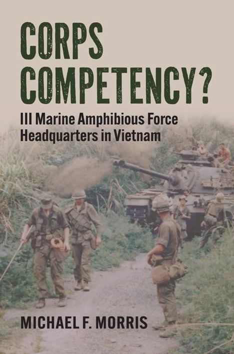 Michael F. Morris: Corps Competency?, Buch