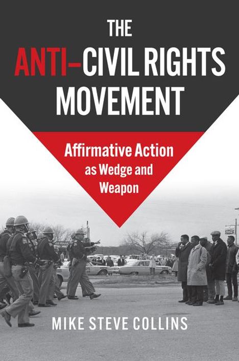 Mike Steve Collins: The Anti-Civil Rights Movement, Buch