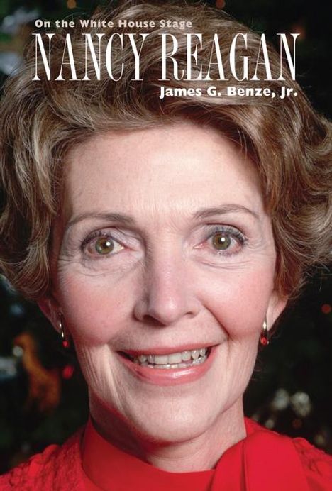 James G Benze: Nancy Reagan, Buch