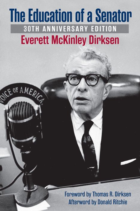 "The Education of a Senator" 30th Anniversary Edition von Everett McKinley Dirksen. Bild eines Mannes mit Mikrofon.