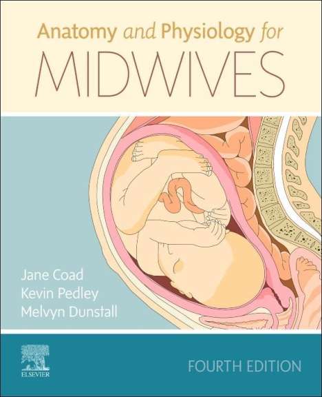 Jane Coad: Anatomy And Physiology For Midwives, Buch