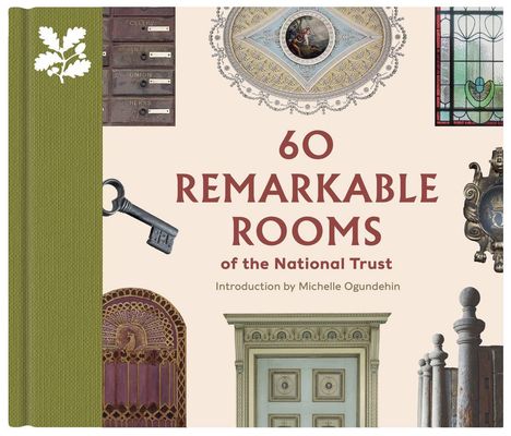 Text: "60 Remarkable Rooms of the National Trust. Introduction by Michelle Ogundehin." Collage aus dekorativen Elementen.