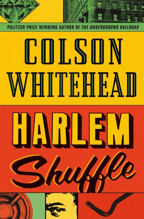 Colson Whitehead: Harlem Shuffle, Buch