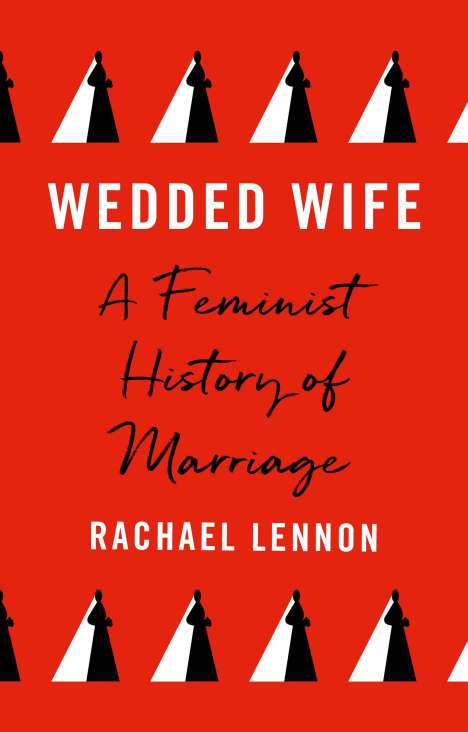 Ms. Rachael Lennon: Wedded Wife, Buch
