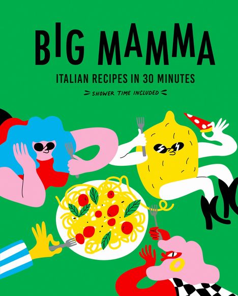 Big Mamma: Big Mamma Italian Recipes in 30 Minutes, Buch