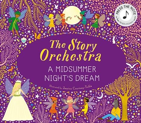 The Story Orchestra: Shakespeare's A Midsummer Night's Dream, Buch